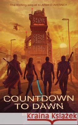 Countdown to Dawn Brett Hoeppner 9781736565728 Brett Hoeppner