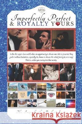 Imperfectly Perfect & Royally Yours B Montgomery 9781736566725 R. R. Bowker