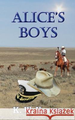Alice's Boys K. W. Newens 9781736568903