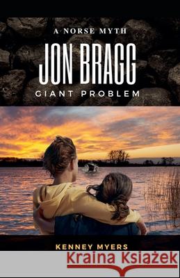 Jon Bragg Giant Problem Kenney Myers 9781736571194