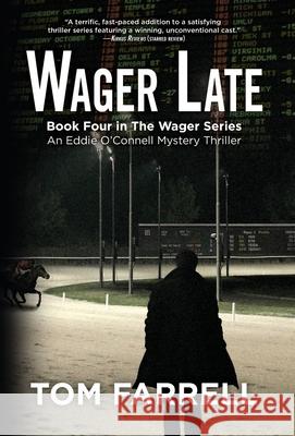 Wager Late Tom Farrell 9781736593271