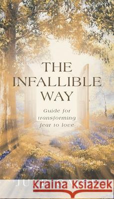 The Infallible Way Jule Gaige 9781736616246