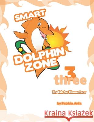 Smart Dolphin Zone - 3  9781736634028 Unilx