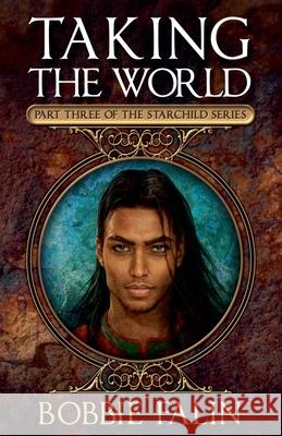 Taking the World Bobbie Falin 9781736642252