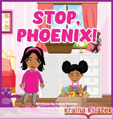 Stop, Phoenix Ivana Farrar 9781736645819