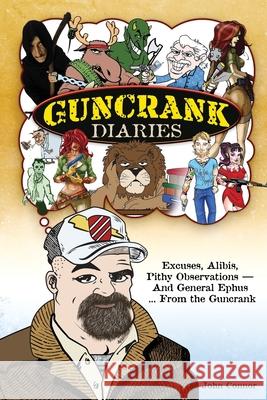 Guncrank Diaries John Connor 9781736672709 Fmg Publications