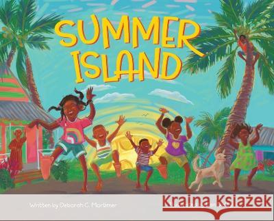 Summer Island Deborah C Mortimer Ken Daley  9781736677094 Leap Forward Publishing, LLC