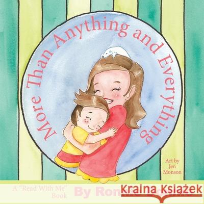 More Than Anything and Everything: A 