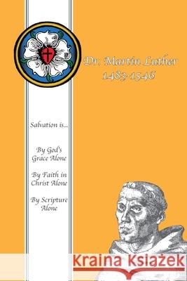Dr. Martin Luther 1483-1546 W. O. Loescher 9781736684405