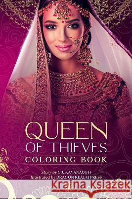 Queen of Thieves: Coloring Book Dragon Realm Press C. J. Kavanaugh 9781736701003 Half Caff Press