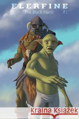 Elerfine: The Black Hand Neal Hopkin Neal Hopkin 9781736705605 Elerfine