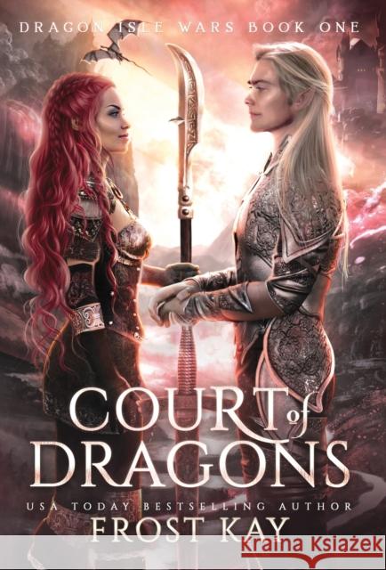 Court of Dragons Frost Kay 9781736709054 Renegade Publishing