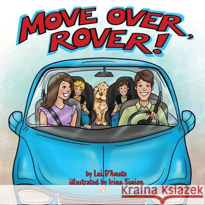 Move Over, Rover Lui D'Amato Irina Simion 9781736709528 Redcliff Publishing