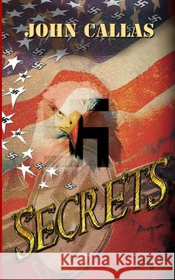 Secrets Karl Monger Admark Group John Callas 9781736712726