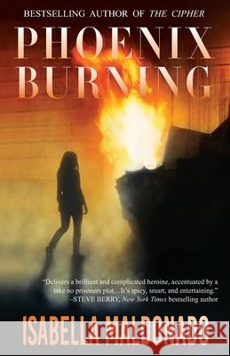 Phoenix Burning Isabella Maldonado 9781736720028 Bright Diamond