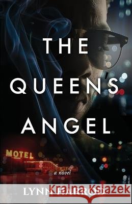 The Queen's Angel Lynn Harrod 9781736723470