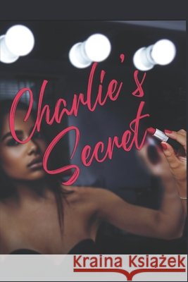 Charlie's Secret Melody Law 9781736726709