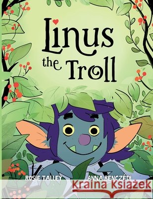 Linus the Troll Bencz Rosie Talley 9781736732809