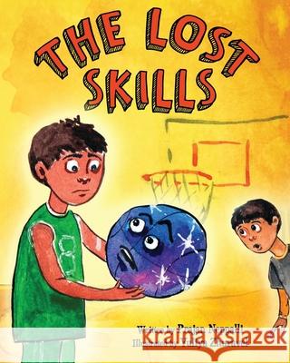 The Lost Skills Kristin George Prajan Neppalli 9781736751237