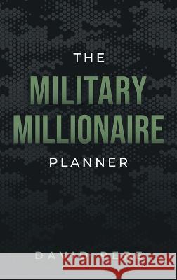 The Military Millionaire Planner David Pere 9781736753040 Fmtm LLC