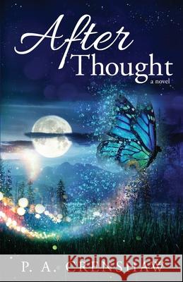 After Thought P. A. Crenshaw Suzanne Johnson Streetlight Graphic 9781736775202 P. A. Crenshaw Books