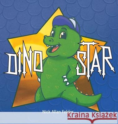 Dino Star Nick Felder Teguh Sulistio 9781736778005