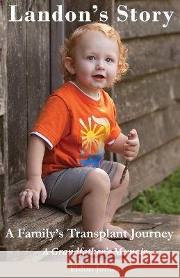 Landon's Story Eldon Joines 9781736800201 Joines Media