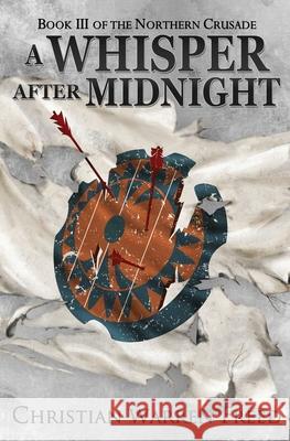 A Whisper After Midnight Christian Warren Freed 9781736804438 Christian Warren Freed