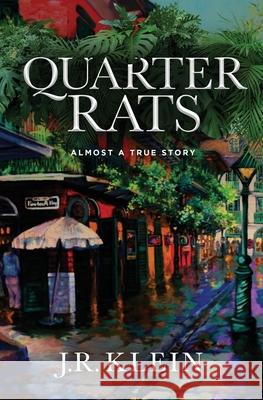 Quarter Rats J. R. Klein 9781736810101 del Gato