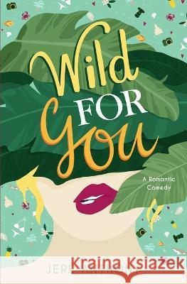 Wild For You Anthony 9781736819531