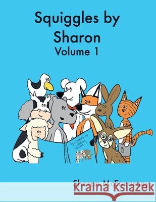 Squiggles by Sharon: Volume 1 Sharon McEnearney 9781736831809 Squiggles by Sharon