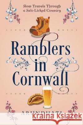 Ramblers in Cornwall Arundhati Basu 9781736836422