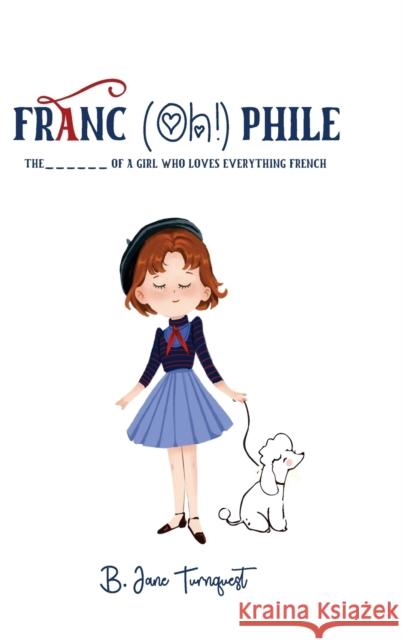 Franc (Oh!) Phile B. Jane Turnquest 9781736870280 Quill Ink Parchment Publish