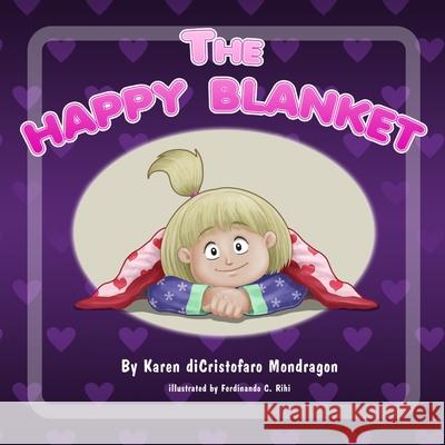 The Happy Blanket Karen Dicristofar Ferdinando C. Rihi 9781736872703