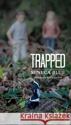 Trapped Seneca Blue 9781736878279