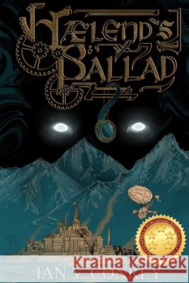 Haelend's Ballad Ian V. Conrey 9781736880609