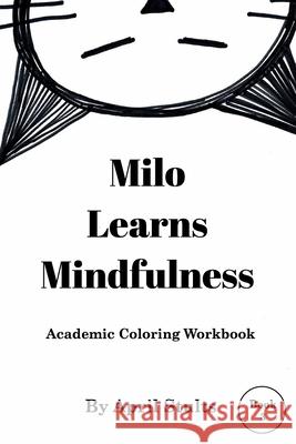 Milo Learns Mindfulness April Stults 9781736889626