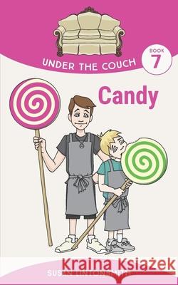 Candy Tristram Drew Shelly Wilhelm Susan Lintonsmith 9781736891063