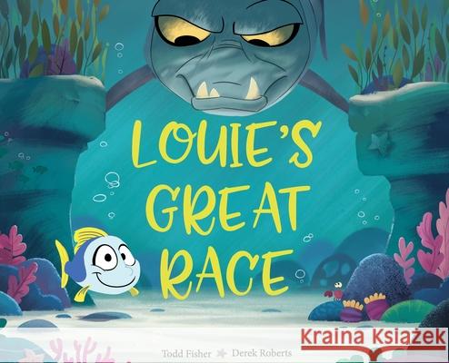 Louie's Great Race Todd Fisher Derek Roberts 9781736897805 Briny Bunch Publications