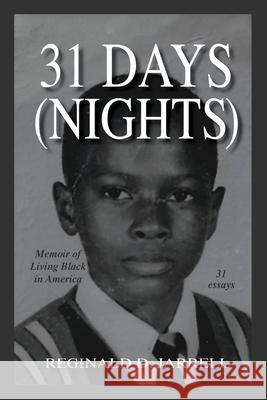 31 Days (Nights) Reginald D. Jarrell 9781736911273 Blue Cedar Press