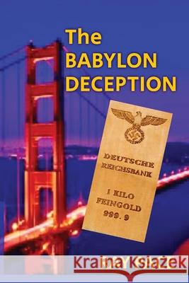 The Babylon Deception Ray Pace 9781736914328 Creole Belle Publishing