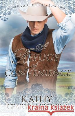 A Refuge of Convenience Kathy Geary Anderson   9781736920749