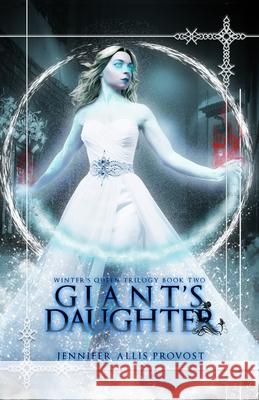 Giant's Daughter Jennifer Alli 9781736935415 Bellatrix Press