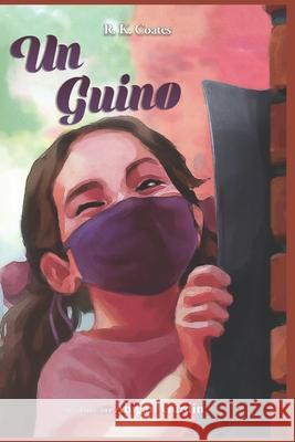 Un Guino Rk Coates, Abigail Gurdin 9781736945520 Csrk 2021