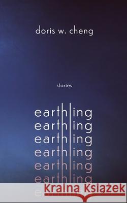 Earthling Doris Cheng 9781736947760