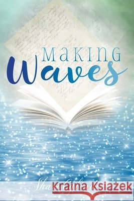 Making Waves Shari Cylinder 9781736956809