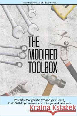 The Modified Toolbox Larry M. Jackson 9781736957806