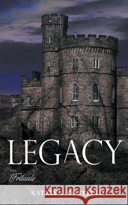 Legacy Katelyn Costello 9781736959824