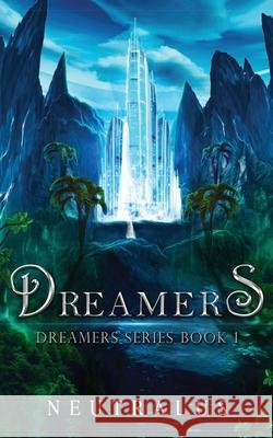 Dreamers: Dreamers Series Book 1 Neutralus 9781736968437 McKenzie Quinn Publishing, LLC