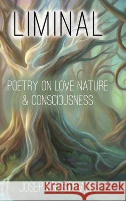 Liminal Joseph Rastovich 9781736973417 Enigma Origin Publishing